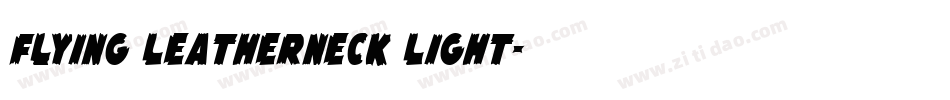 Flying Leatherneck Light字体转换